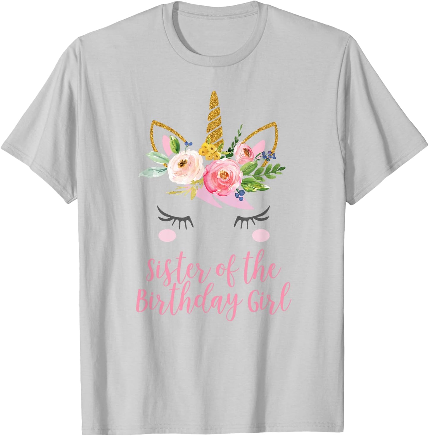 Unicorn Sister Shirt, Sister of the Birthday Girl T-Shirt - T-Shirt | Ash