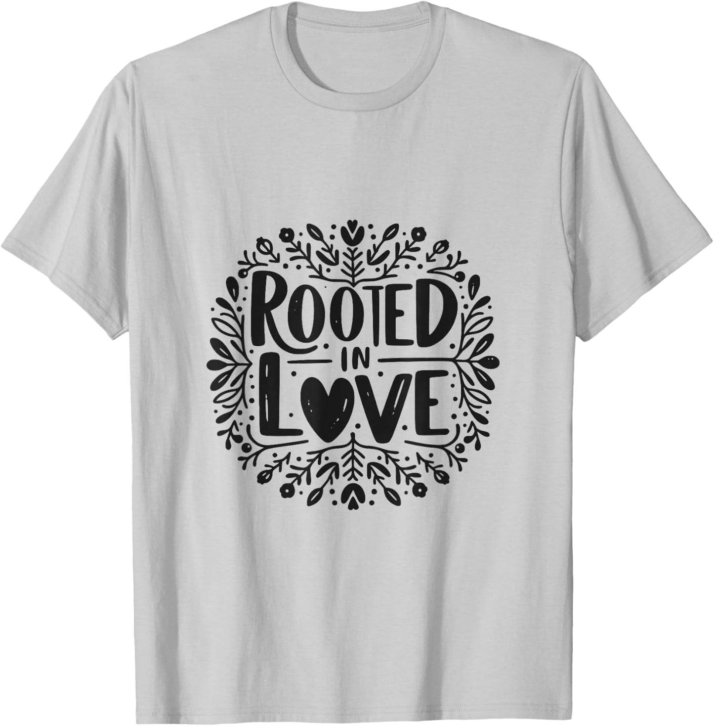 Rooted in Love Family Cute Heart T-Shirt - T-Shirt | Ash