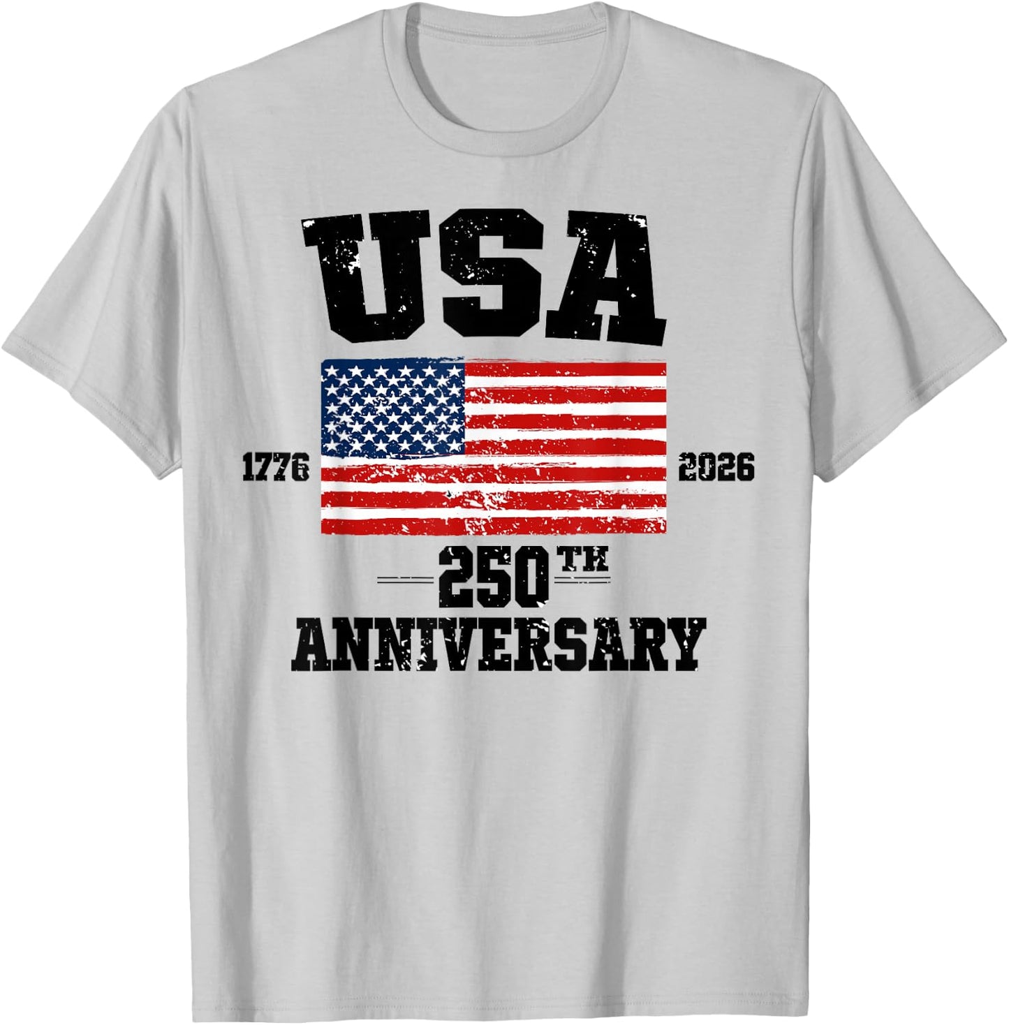4th of July America Us Flag Patriotic 250th Anniversary USA T-Shirt - T-Shirt | Ash