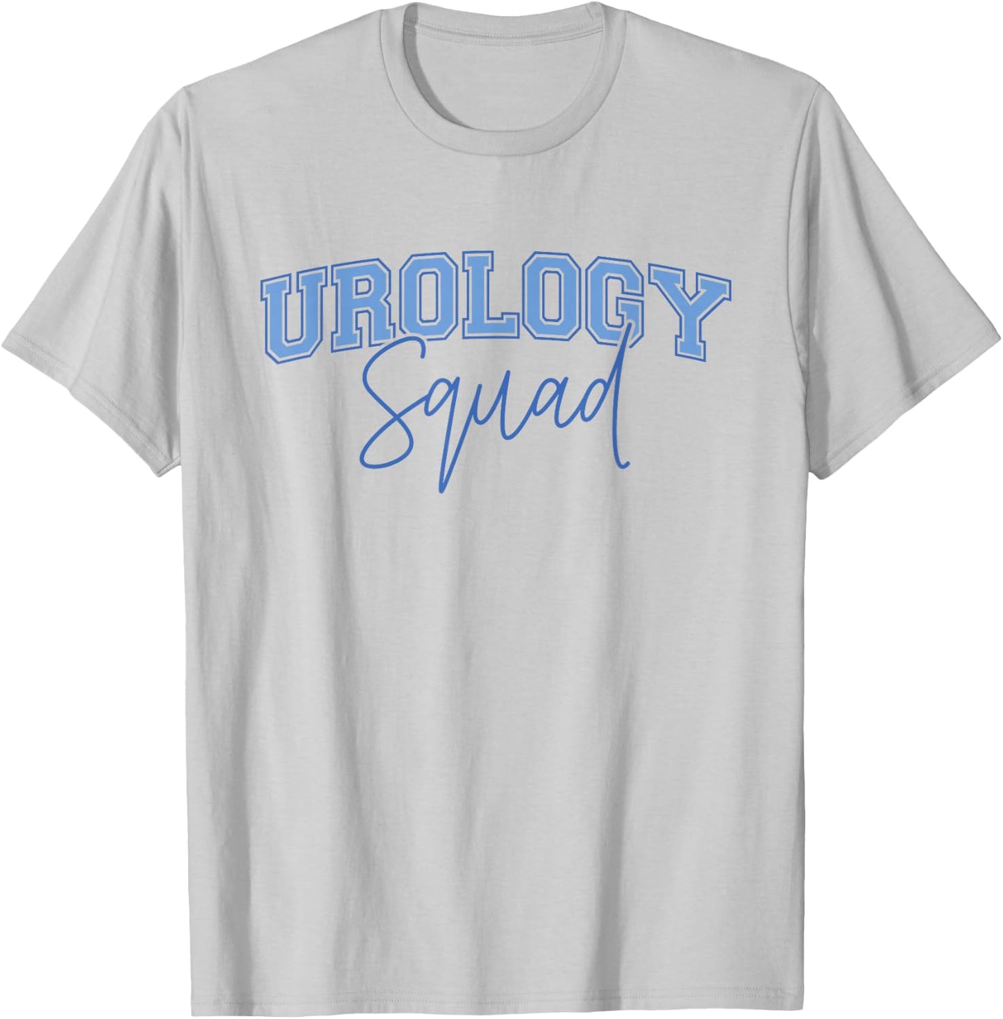 Urology Student Urologist Future Urologist Urology Squad T-Shirt - T-Shirt | Ash