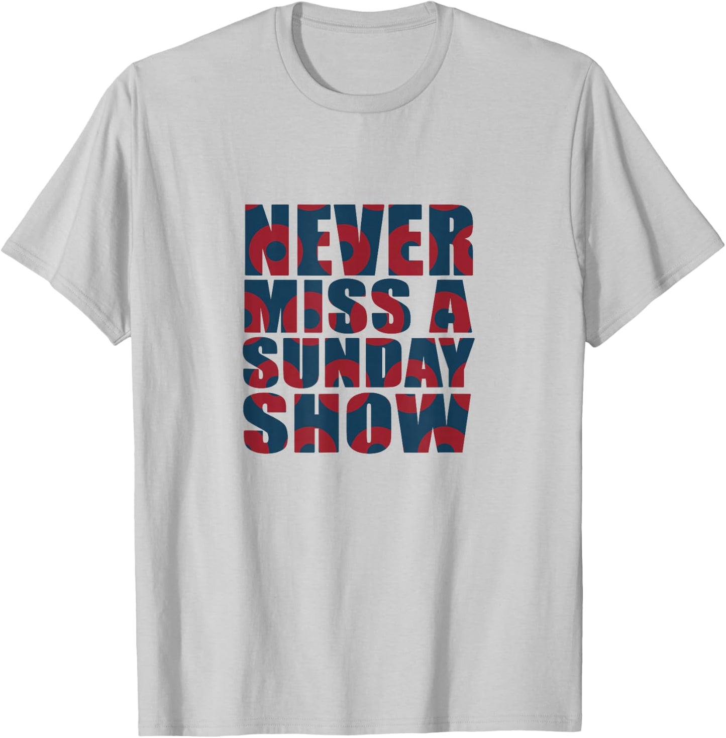 Never Miss a Sunday Show Jamband Lot Donuts T-Shirt - T-Shirt | Ash