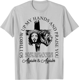 Brandon So I Throw Up My Hands Lake And Praise You T-Shirt - T-Shirt | Ash