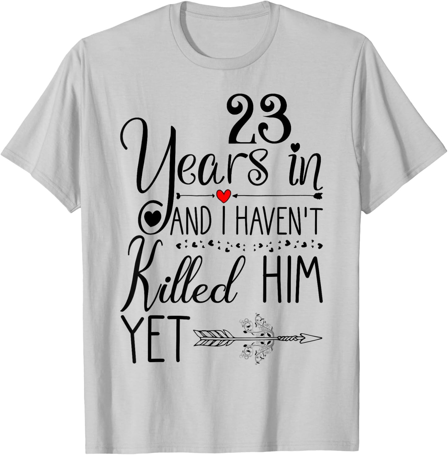 23rd Wedding Anniversary for Wife Her 23 Years of Marriage T-Shirt - T-Shirt | Ash