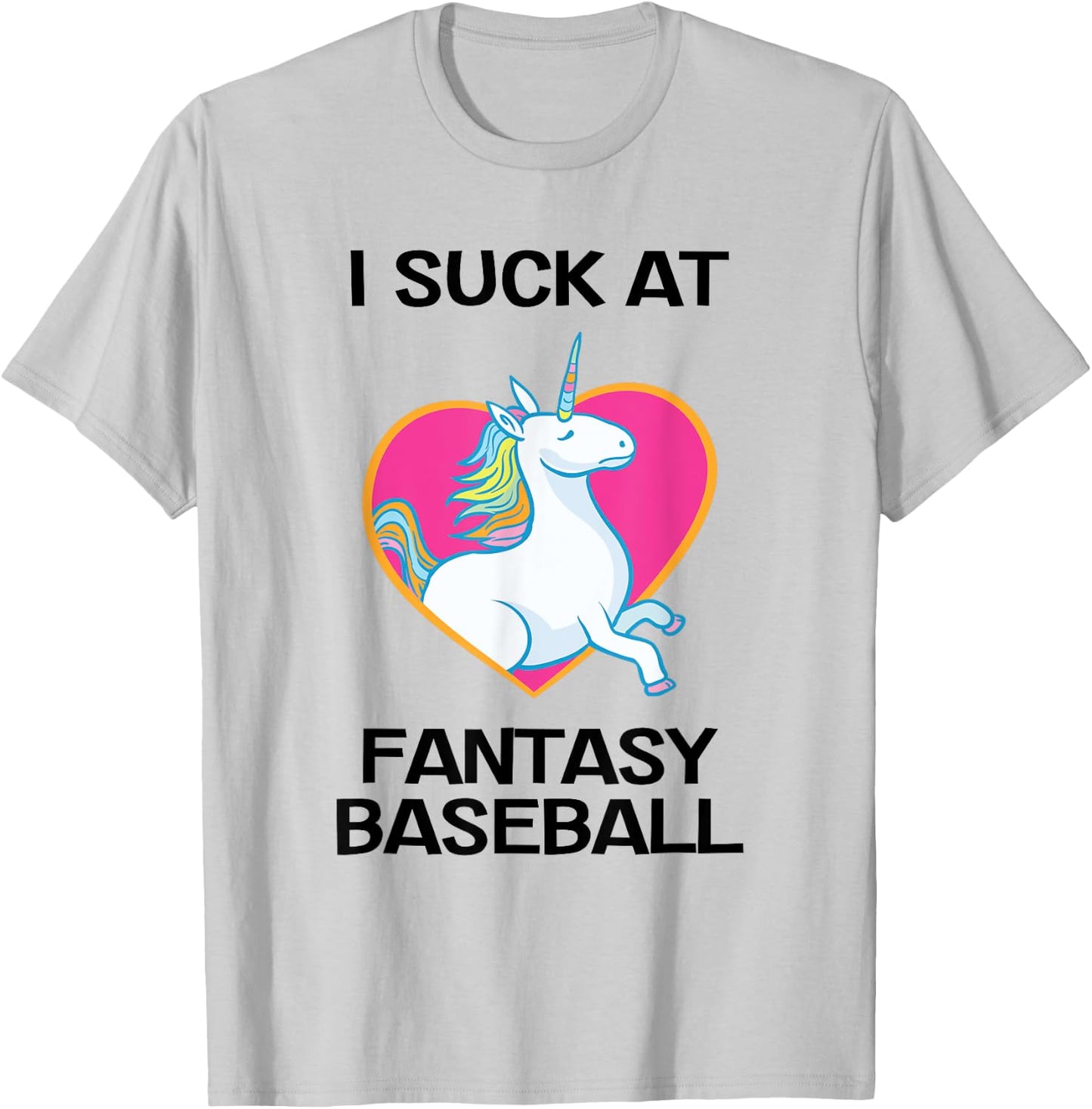 I Suck at Fantasy Baseball Loser T-Shirt - T-Shirt | Ash