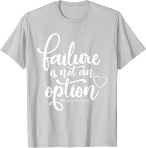 Failure is not an option - PPCM Survivor T-Shirt - T-Shirt | Ash