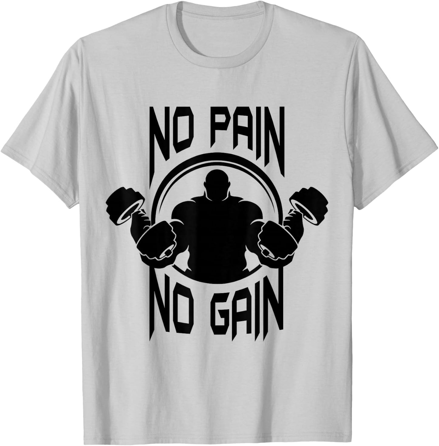 C386 NO PAIN NO GAIN Gym T Shirt Workout Fitness Motivation T-Shirt - T-Shirt | Ash