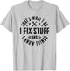 I Love My Carpenter Dad Vintage I Fix Stuff And I Know Things T-Shirt - T-Shirt | Ash