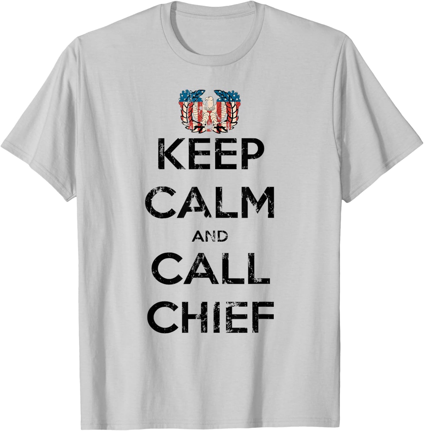 KEEP CALM and CALL CHIEF Warrant Officer Corps Eagle Rising T-Shirt - T-Shirt | Ash