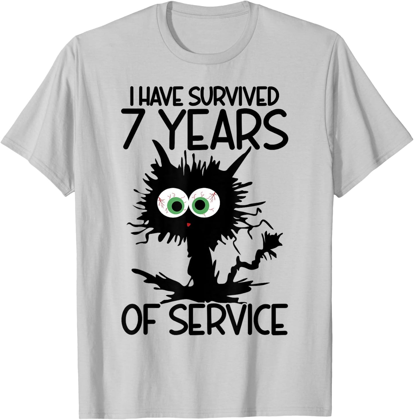 I Have Survived 7 Years Of Of Service T-Shirt - T-Shirt | Ash