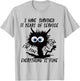 I Have Survived 11 Years Of Of Service I'm Fine T-Shirt - T-Shirt | Ash