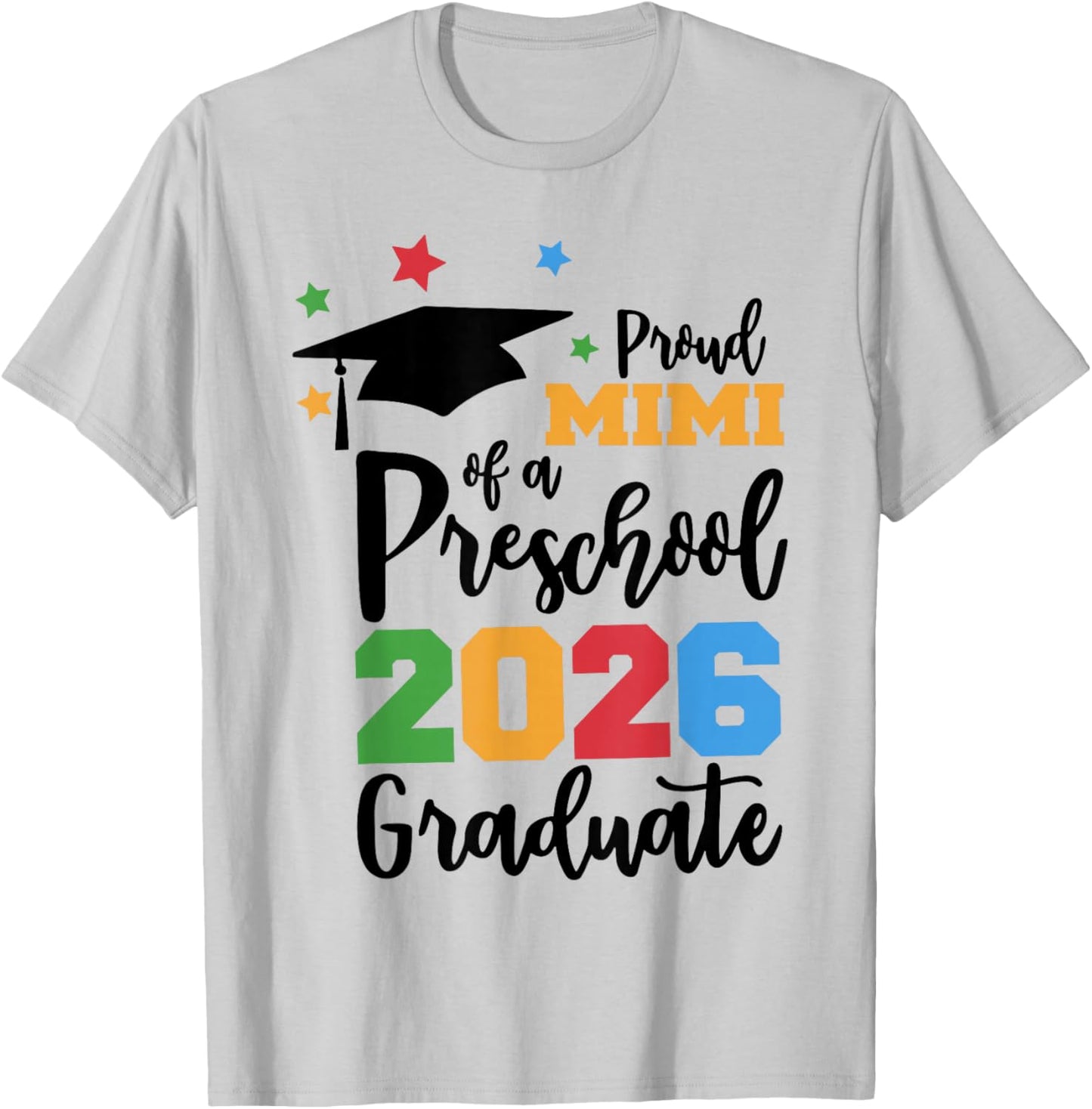 Proud Mimi of A Preschool 2026 Graduate Class of 2026 Grad T-Shirt - T-Shirt | Ash