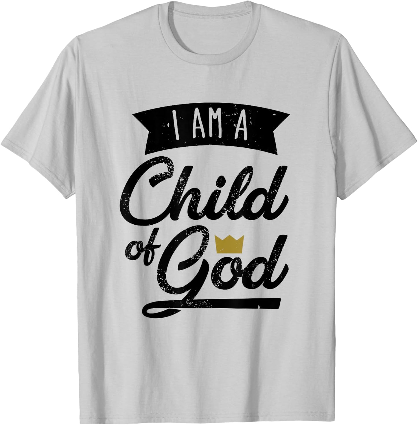 I Am A Child Of God T Shirt Gift Christian Men & Women T-Shirt - T-Shirt | Ash