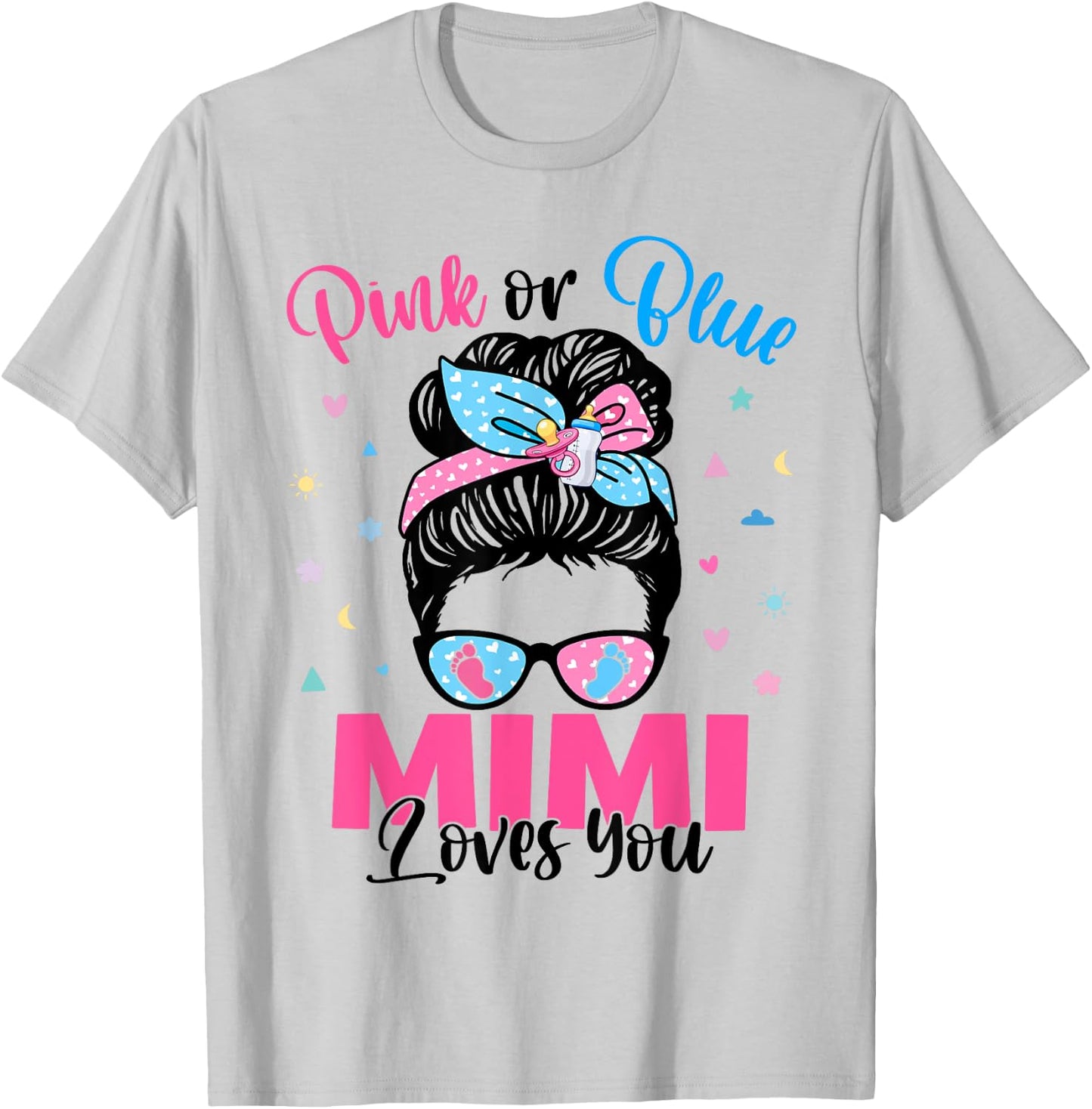 Pink or Blue Mimi Loves You Gender Reveal Messy Bun T-Shirt - T-Shirt | Ash