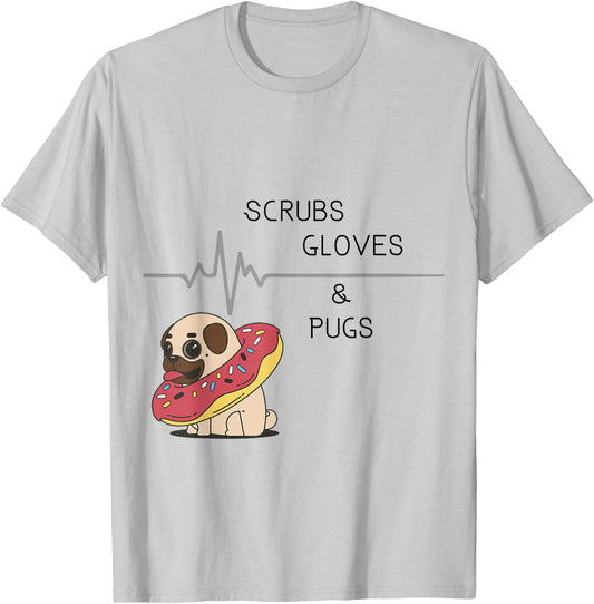 Scrubs, Gloves, and Pugs T-Shirt - T-Shirt | Ash
