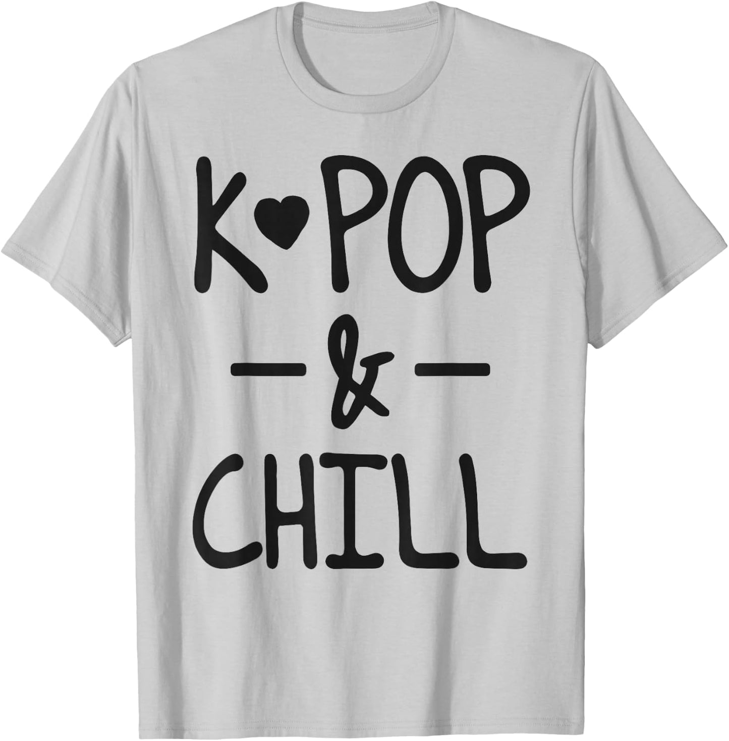 K-Pop And Chill Cute Kawaii Korean Pop Music T-Shirt - T-Shirt | Ash
