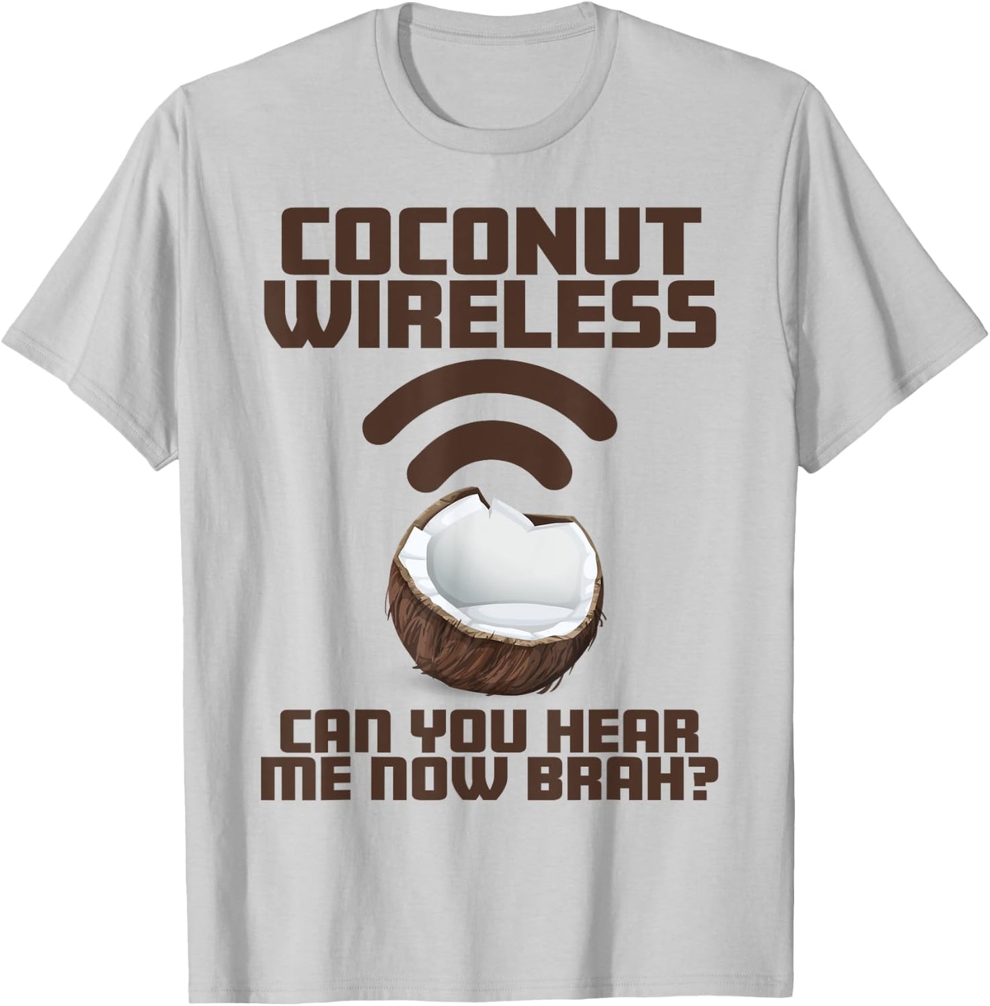 Coconut Wireless - Funny Island Style Hawaii Souvenir T-Shirt - T-Shirt | Ash