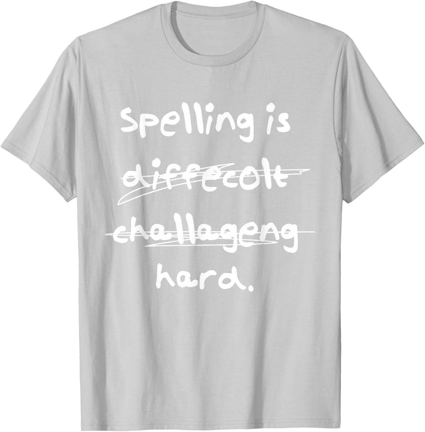 Spelling is Hard Funny Spelling Bee T-Shirt - T-Shirt | Ash