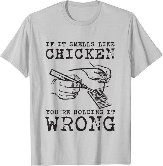 If It Smells Like Chicken Funny Electronic Engineering Gifts T-Shirt - T-Shirt | Ash