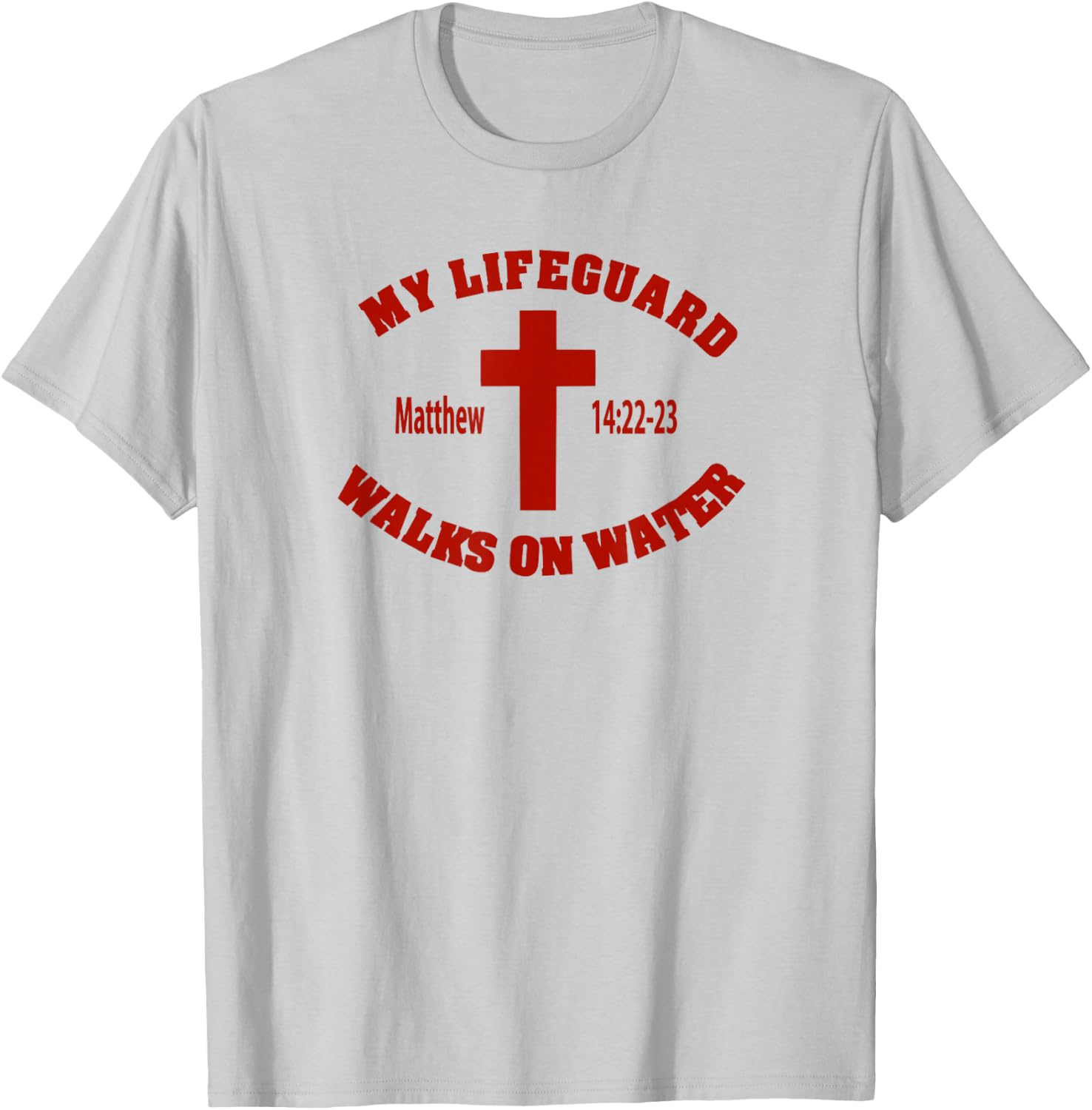 Christian My Life Guard Walks On Water T-Shirt - T-Shirt | Ash