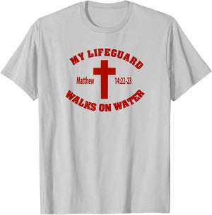 Christian My Life Guard Walks On Water T-Shirt - T-Shirt | Ash