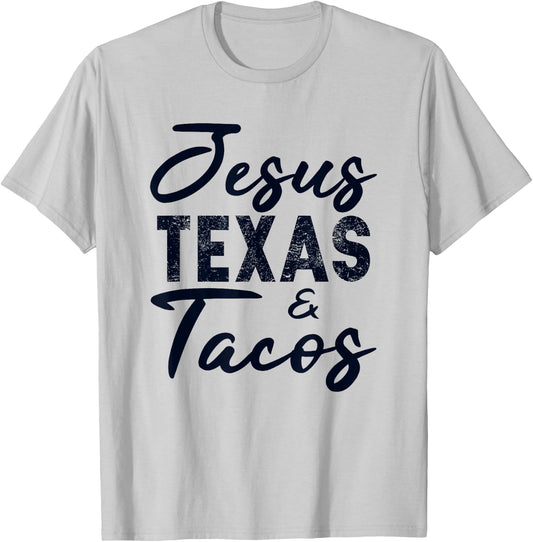 Jesus Texas And Tacos Gift Funny Food Cinco Mayo Christian T-Shirt - T-Shirt | Ash