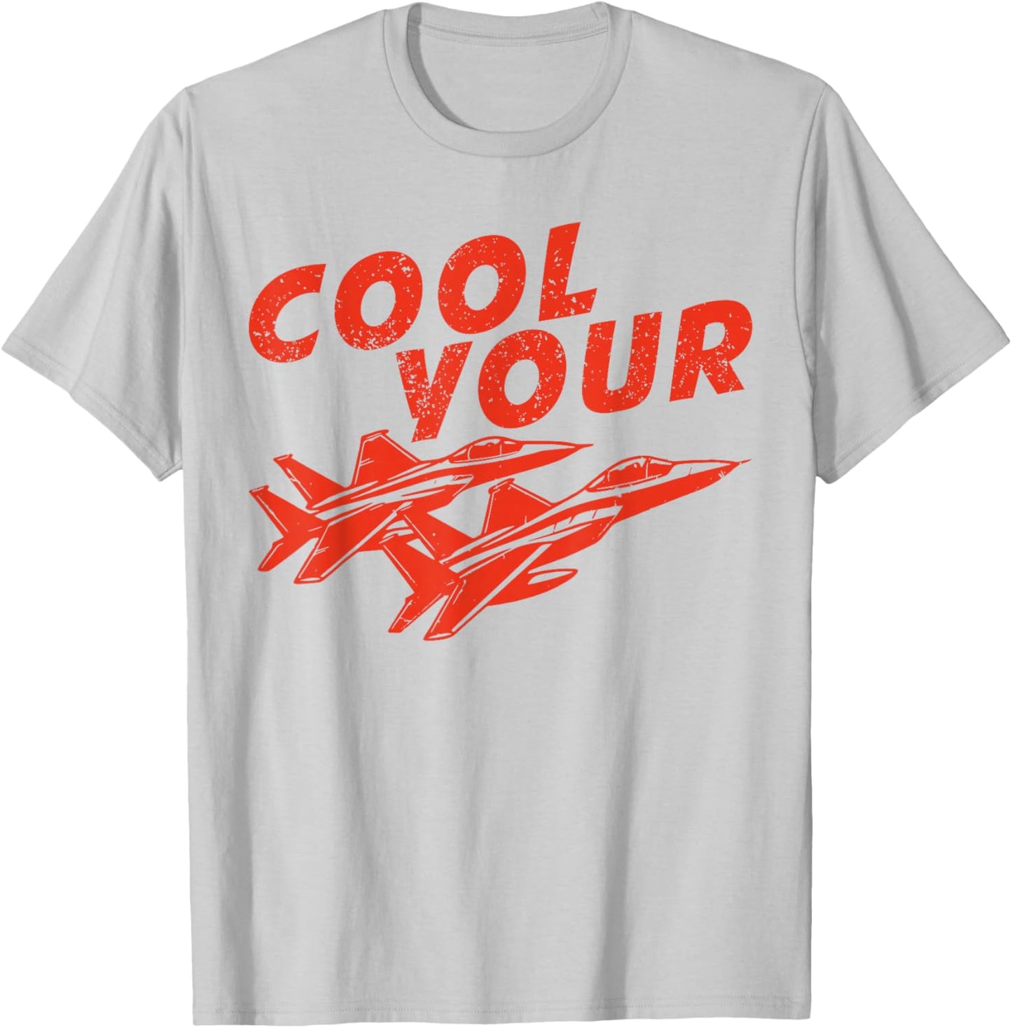 Cool Your Jets Funny Graphic for Girl Women T-Shirt - T-Shirt | Ash