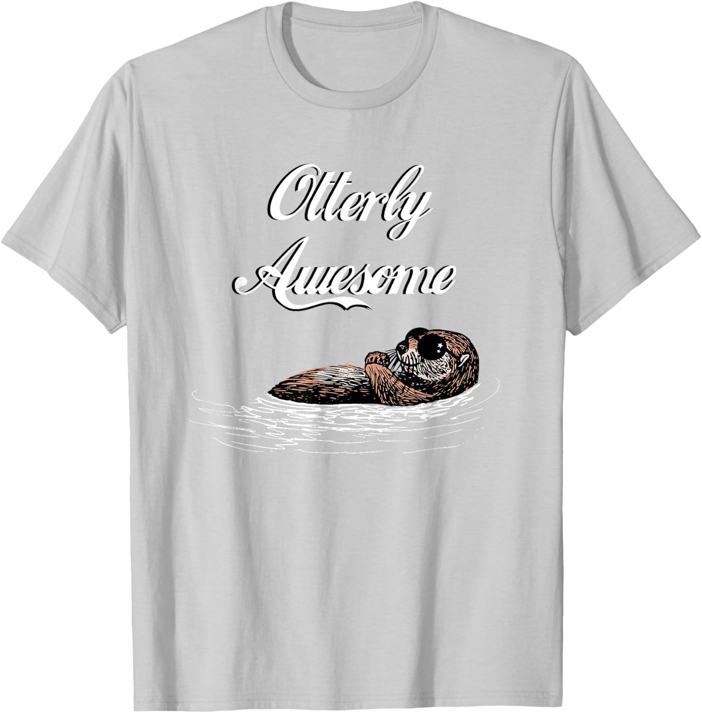 Otterly Awesome Funny Cool Otter pun T shirt humor T-Shirt - T-Shirt | Ash