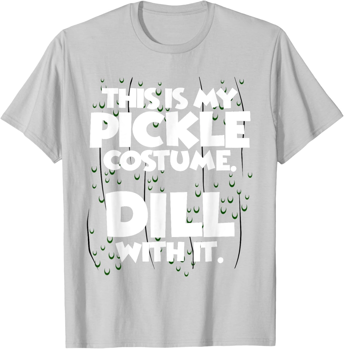 Pickle Halloween Costume Shirt Easy Funny Women Men Kids T-Shirt - T-Shirt | Ash