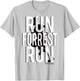 Forrest Gump Run Forrest Run Silhouette T-Shirt - T-Shirt | Ash