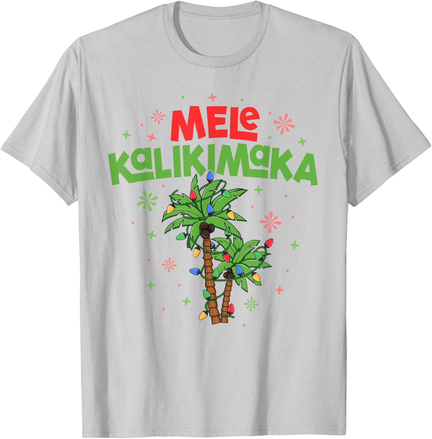 Mele Kalikimaka Hawaiian Christmas Palm Tree Lights Xmas T-Shirt - T-Shirt | Ash