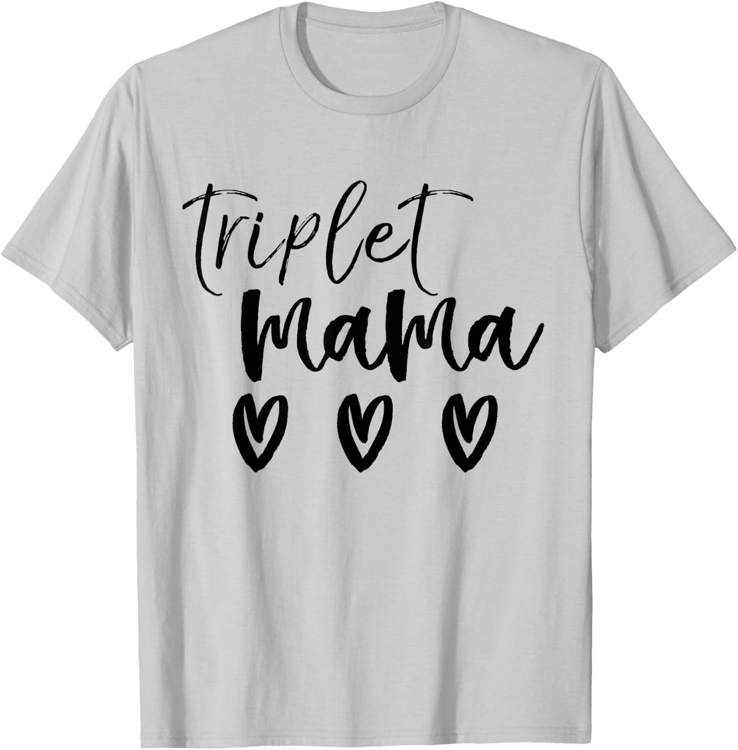 Triplet Mama Shirt Triplet Clothes for Mom of Multiples T-Shirt - T-Shirt | Ash