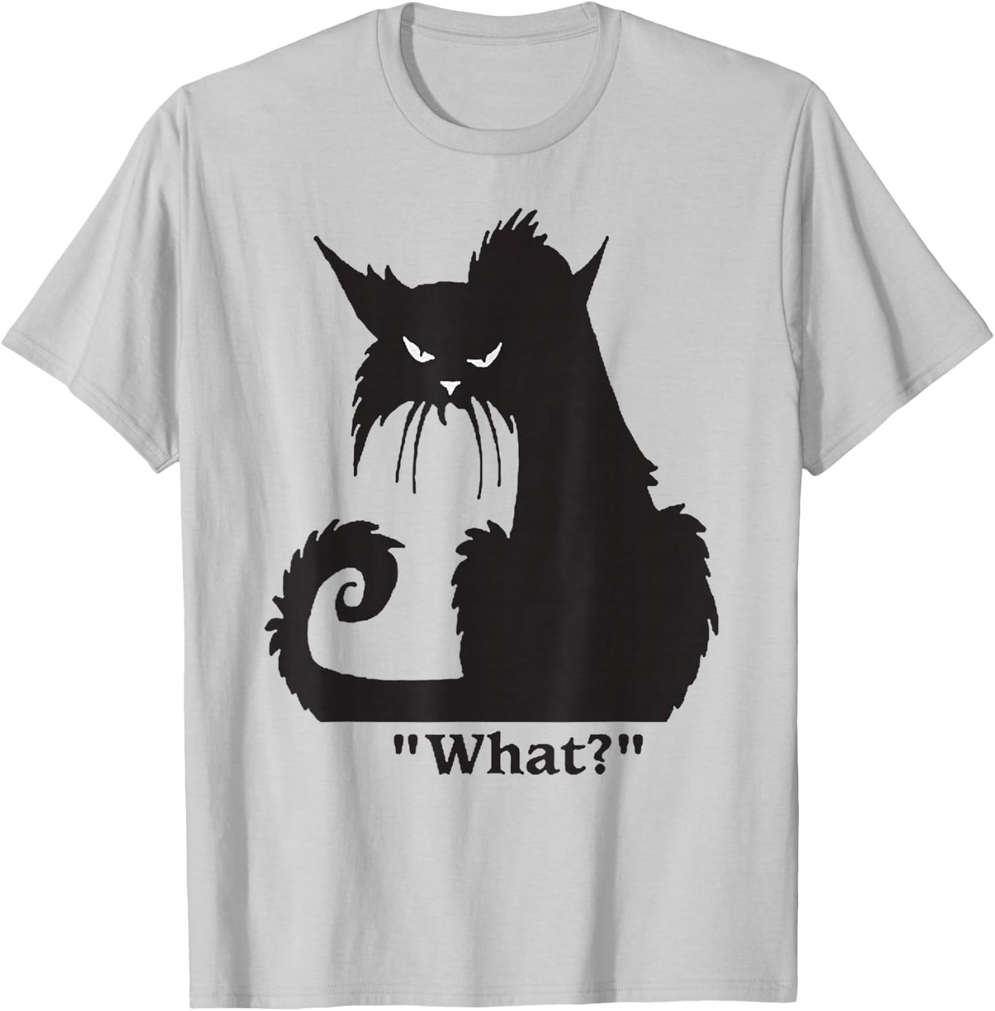 Cat What Funny Shirt T-Shirt - T-Shirt | Ash