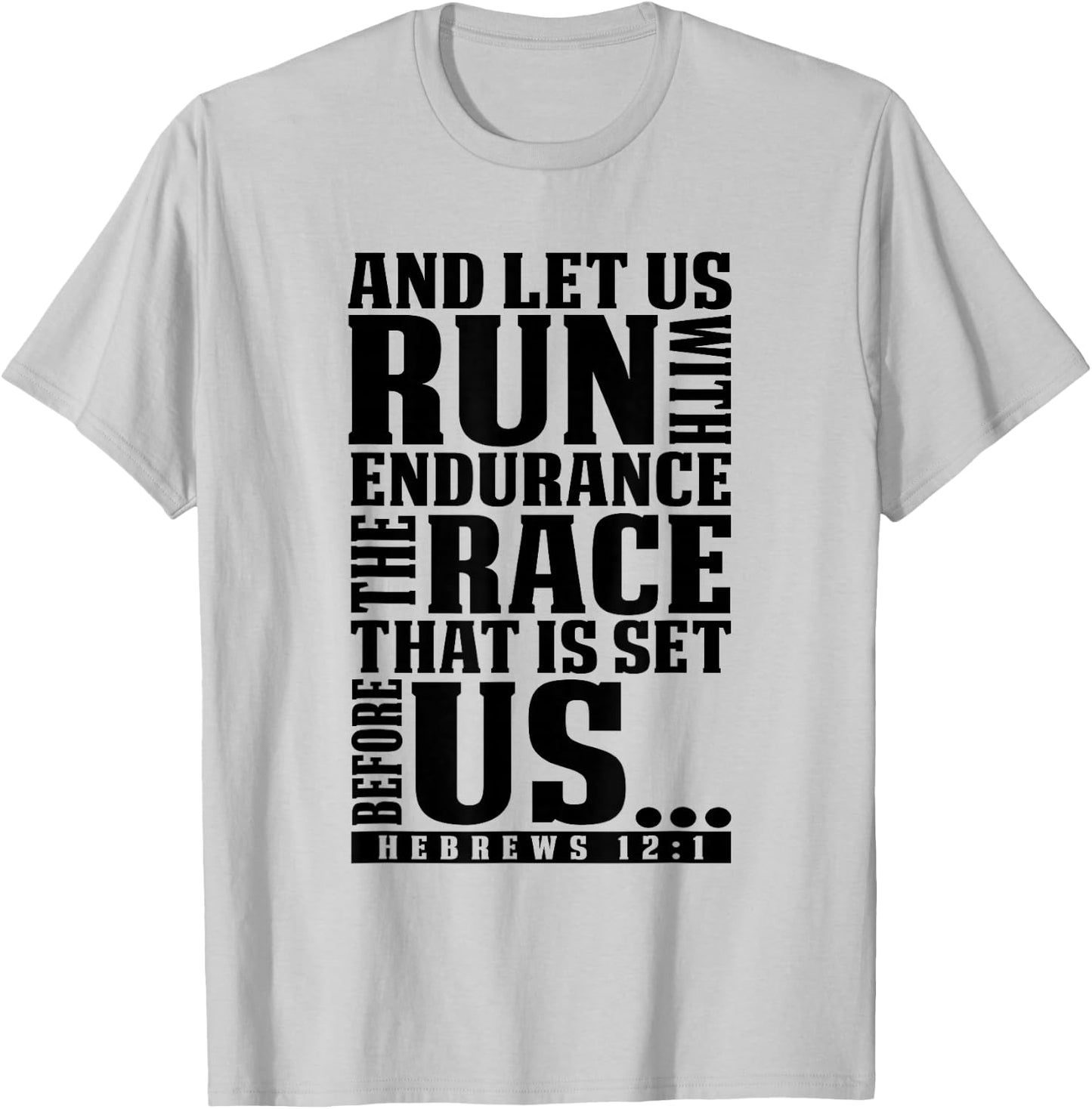 Christian Bible Verse Let Us Run With Endurance Running Gift T-Shirt - T-Shirt | Ash