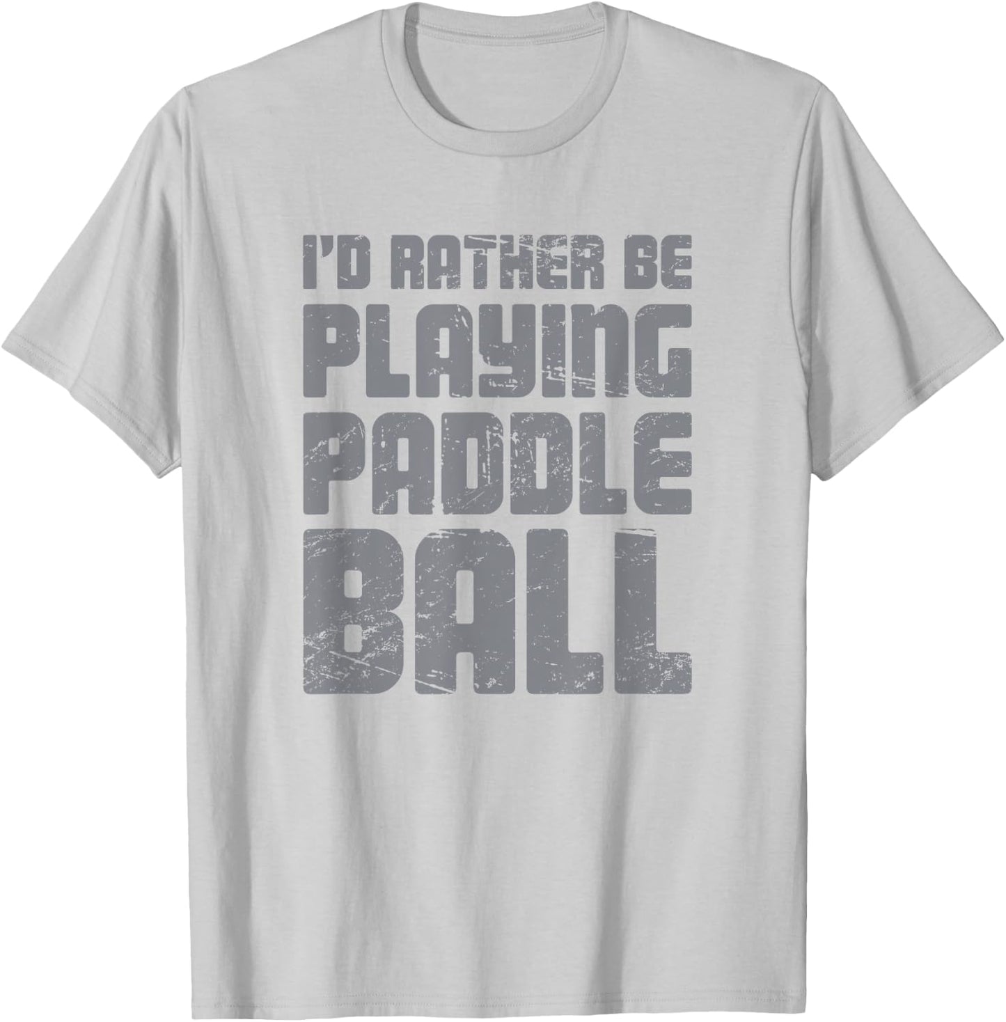 Paddleball / Gift Paddle Ball Players | Funny T-Shirt - T-Shirt | Ash