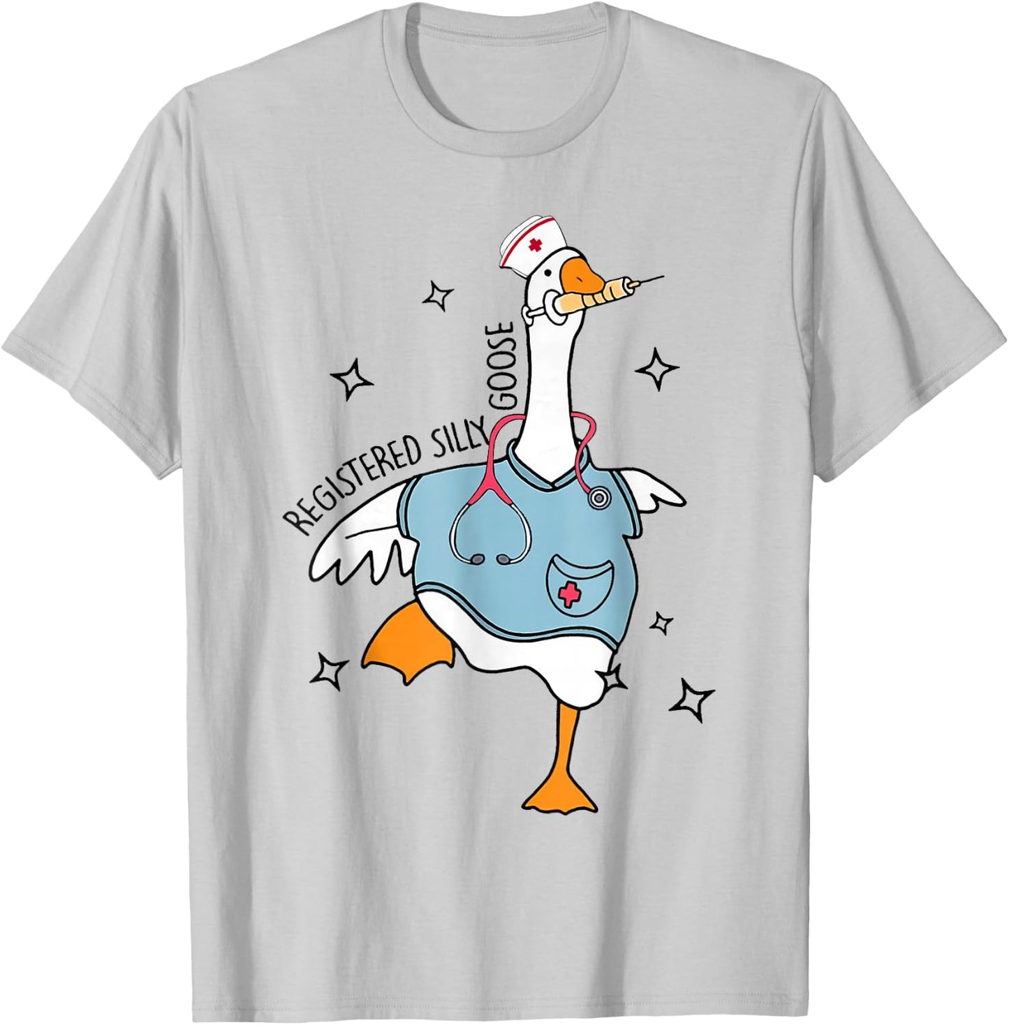 Nurse Registered Silly Goose Nursing School for Nursing T-Shirt - T-Shirt | Ash