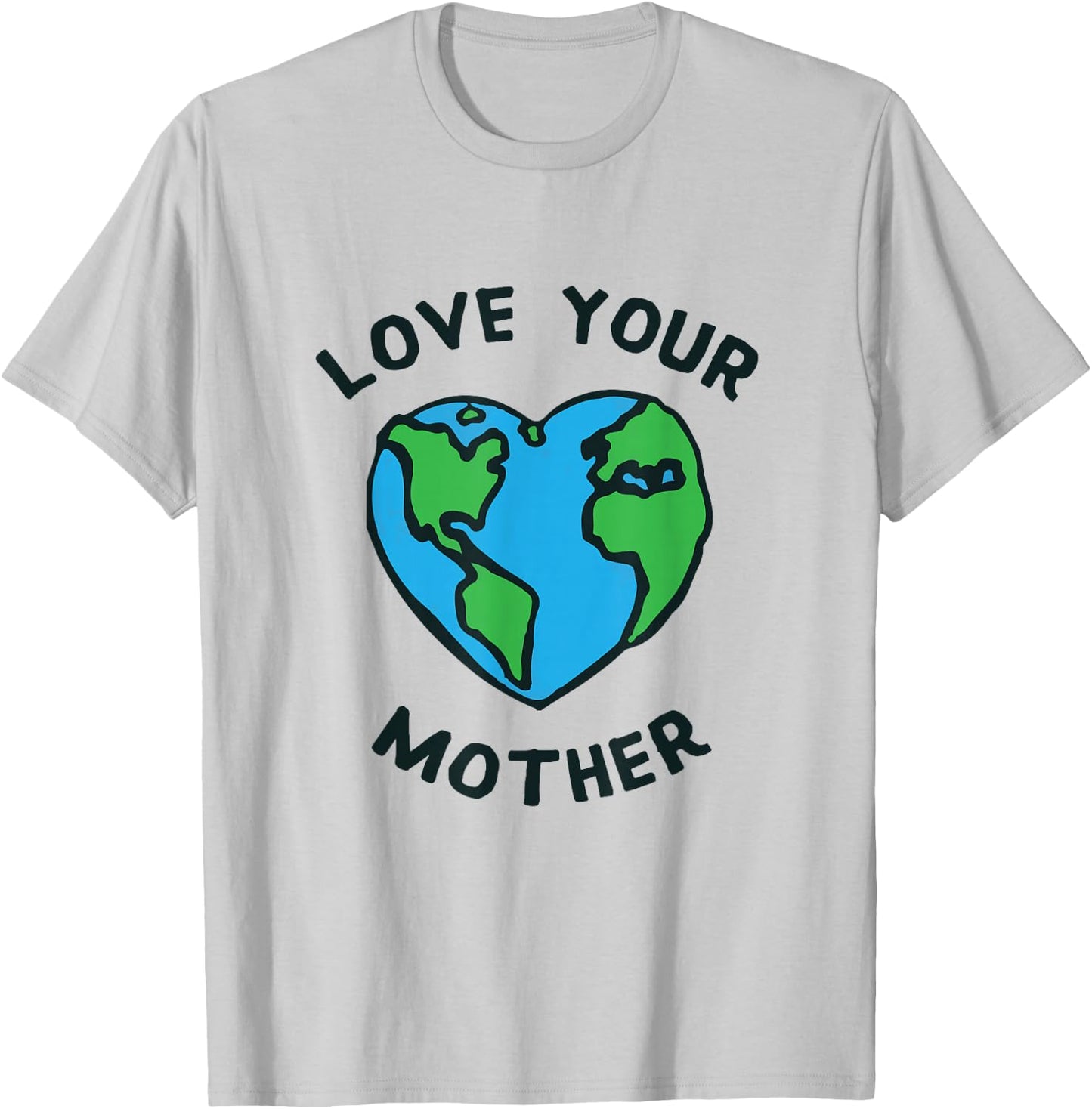 Love Your Mother Earth Heart Shirt T-Shirt - T-Shirt | Ash