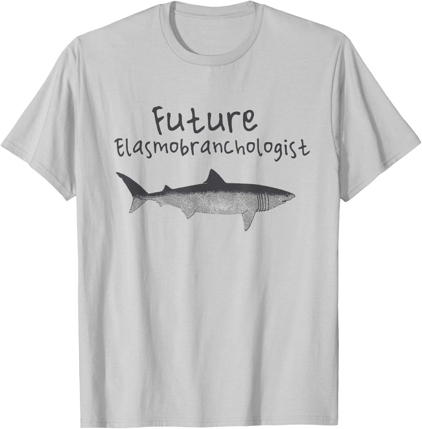 Shark Biologist Future Elasmobranchologist T-Shirt - T-Shirt | Ash