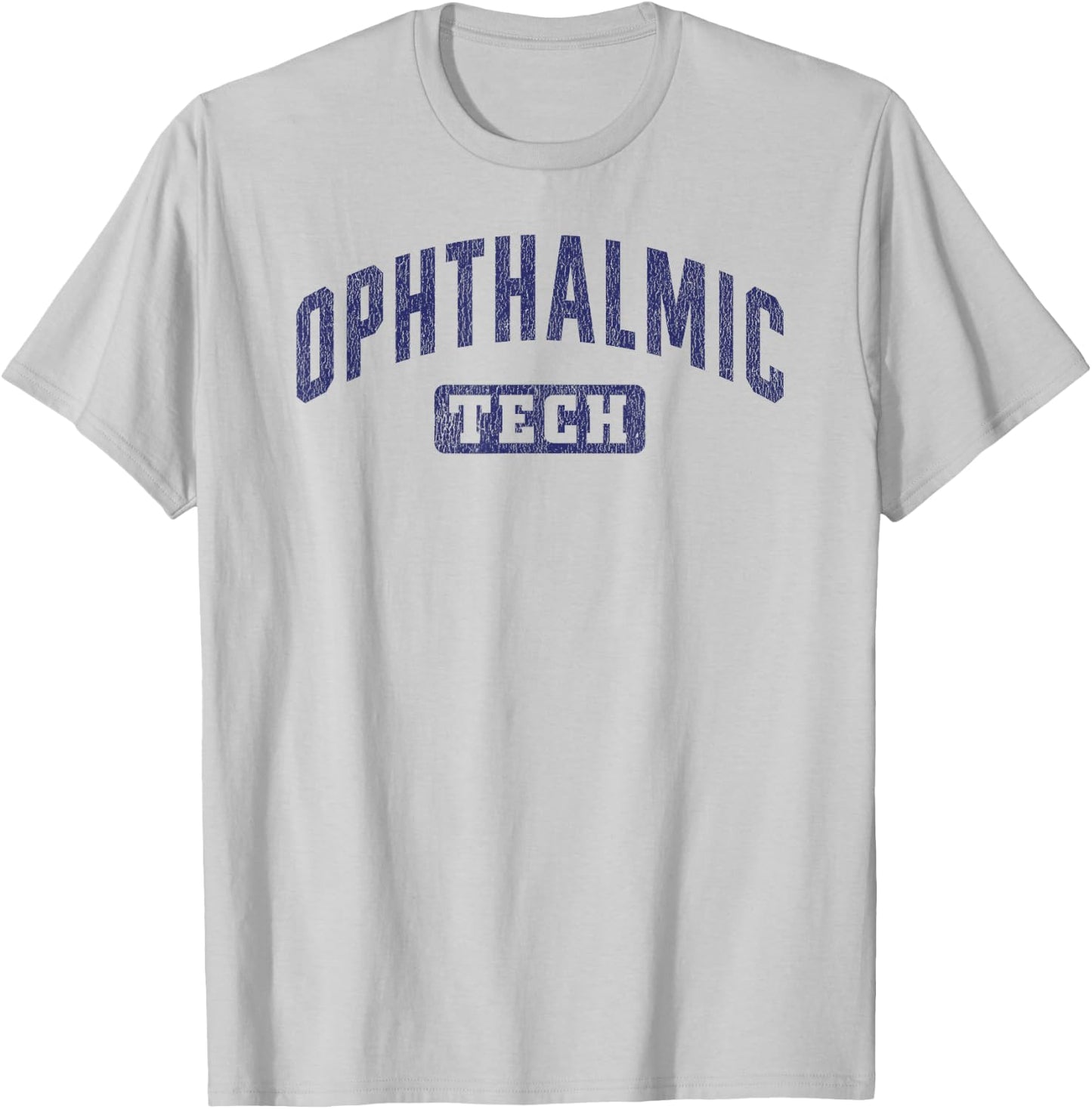 Ophthalmic Tech Ophthalmology Ophthalmic Technician T-Shirt - T-Shirt | Ash