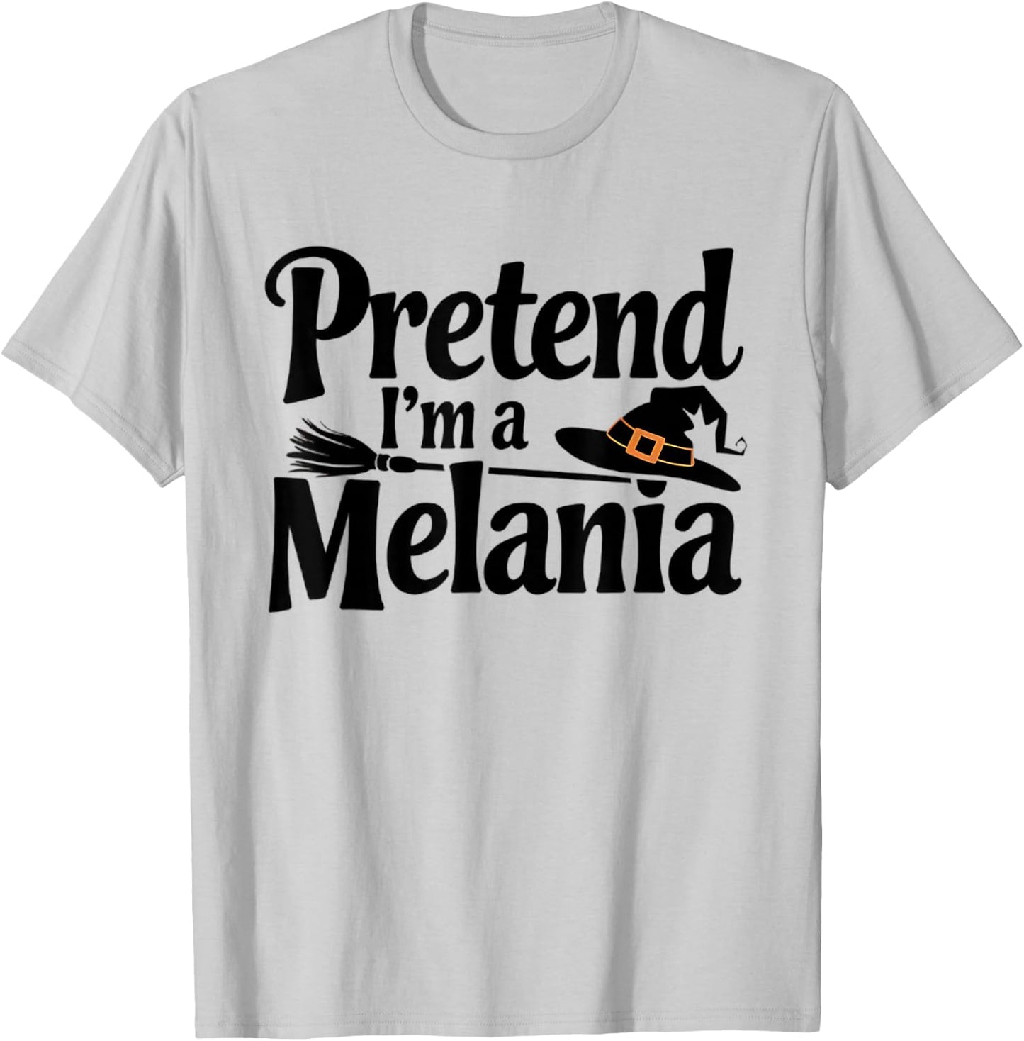 Pretend I'm Melania Easy Halloween Costume Trump T-Shirt - T-Shirt | Ash