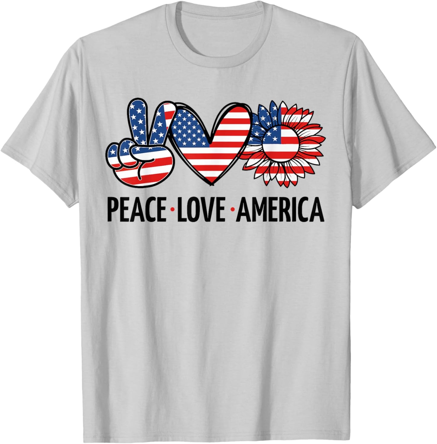 Peace Love America USA Flag Independence Day Women 4th July T-Shirt - T-Shirt | Ash