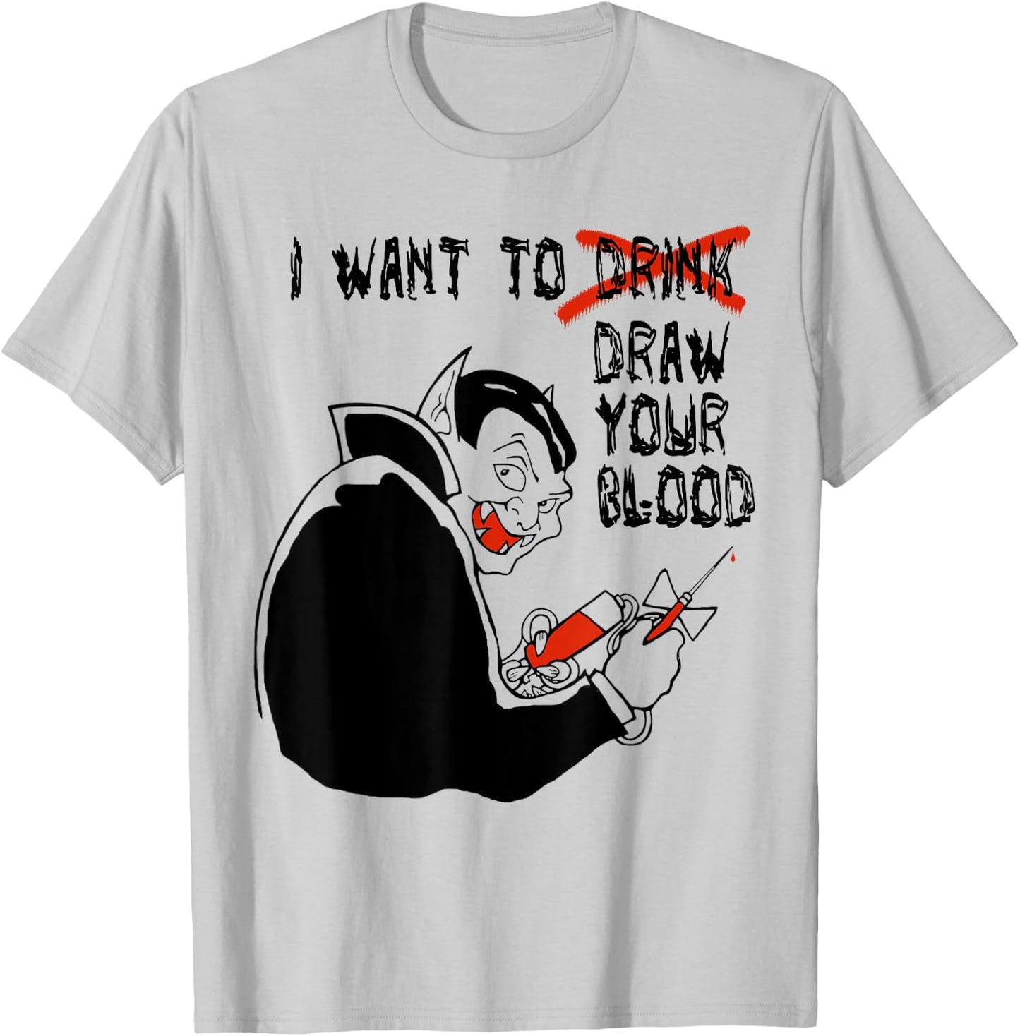 Halloween Vampire Funny Shirt for Phlebotomists T-Shirt - T-Shirt | Ash