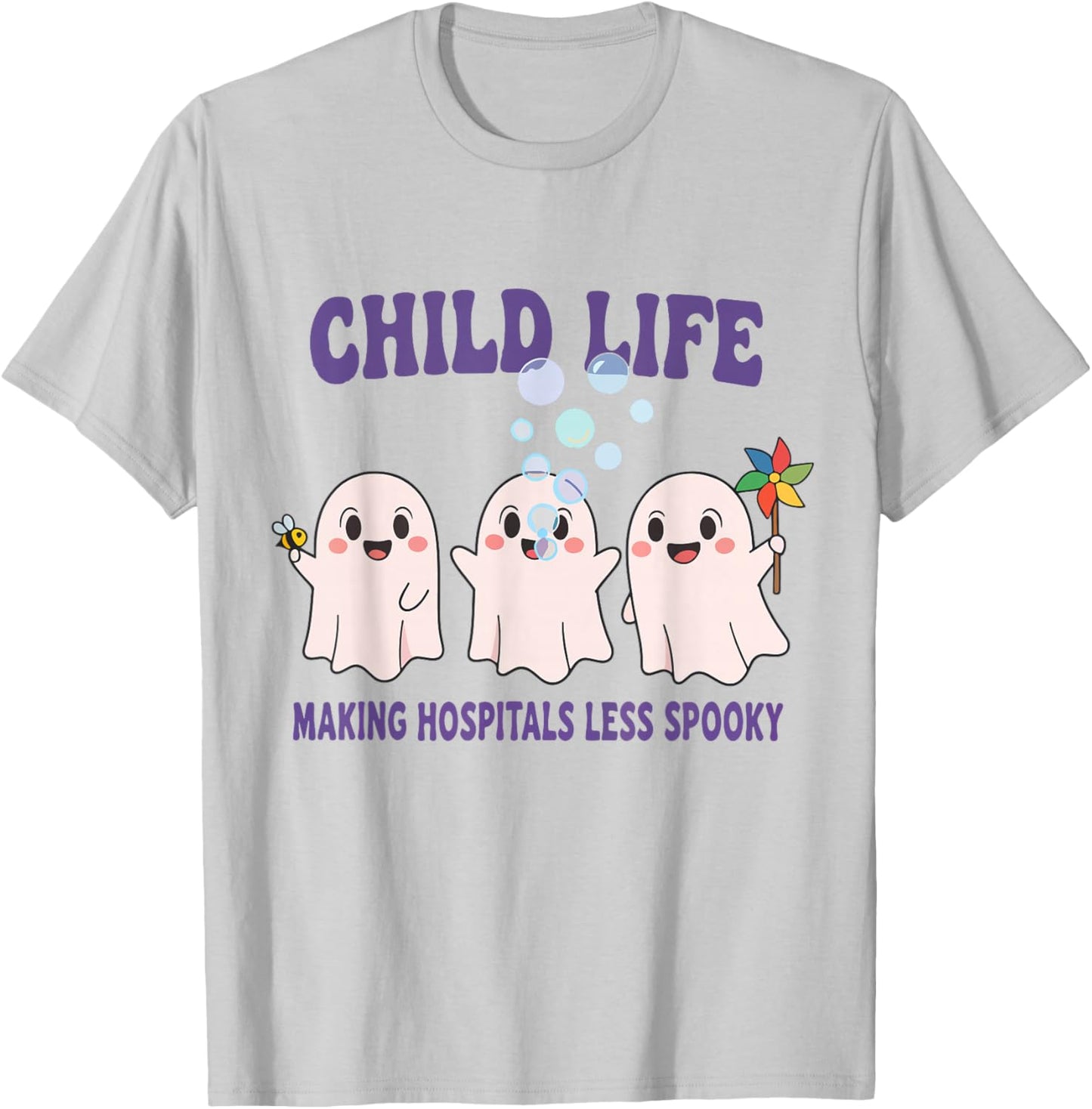 Child Life Making Hospitals Less Spooky Specialist T-Shirt - T-Shirt | Ash