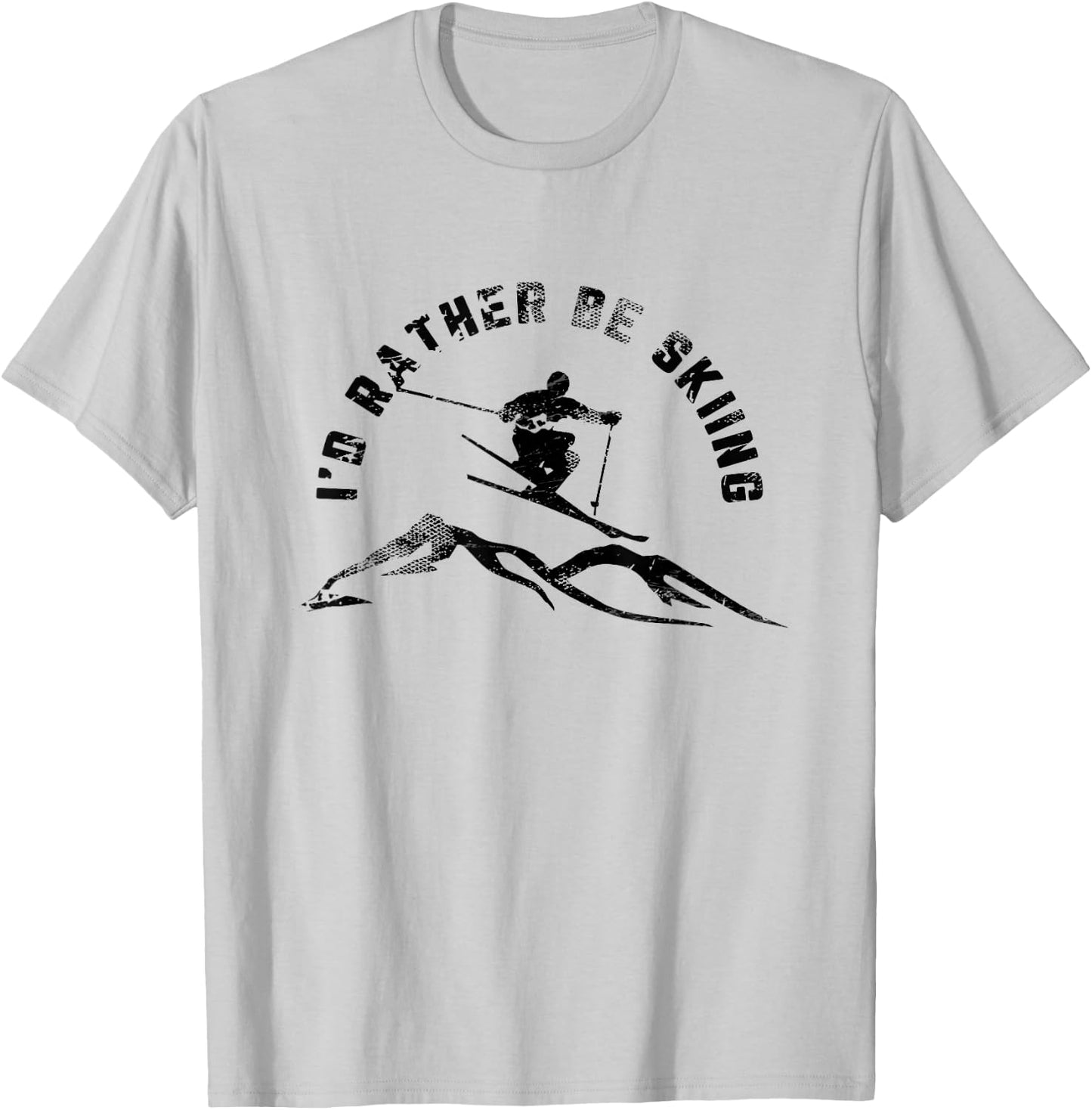Skier I'd Rather Be Skiing Ski T-Shirt - T-Shirt | Ash