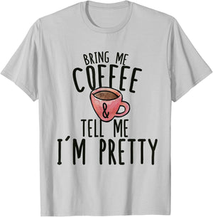 Get me coffee and explain to me that I T-Shirt - T-Shirt | Ash