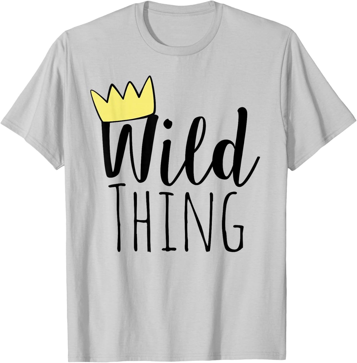 Wild Thing Toddler Shirt T-Shirt - T-Shirt | Ash