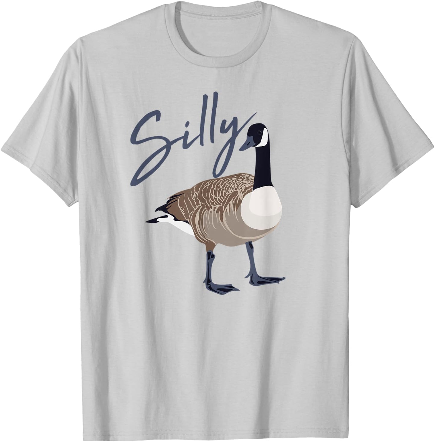 Canadian Goose Shirt Silly Goose Funny Cute Bird Hunter GIft T-Shirt - T-Shirt | Ash