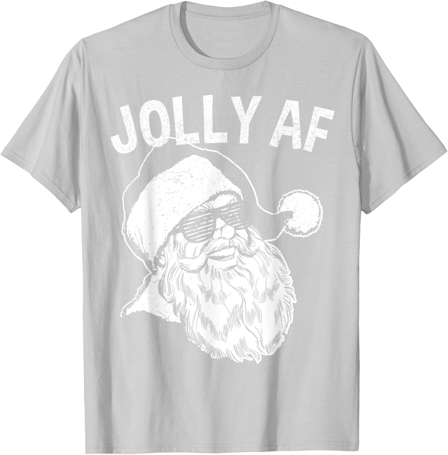 Funny Santa Shirt | Jolly AF T-Shirt - T-Shirt | Ash