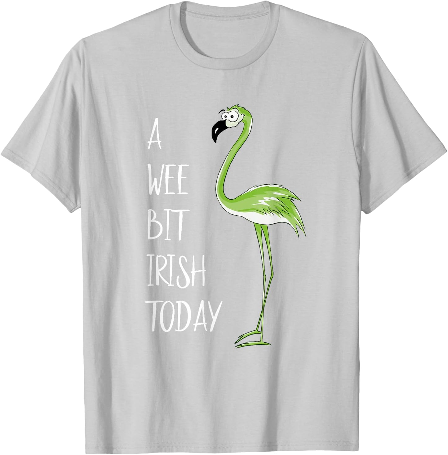 A Wee Bit Irish Today Green Flamingo St Pattys Day T-Shirt - T-Shirt | Ash
