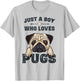 Love Pugs Funny Cute Pug Lover Saying Gift Boys T-Shirt - T-Shirt | Ash