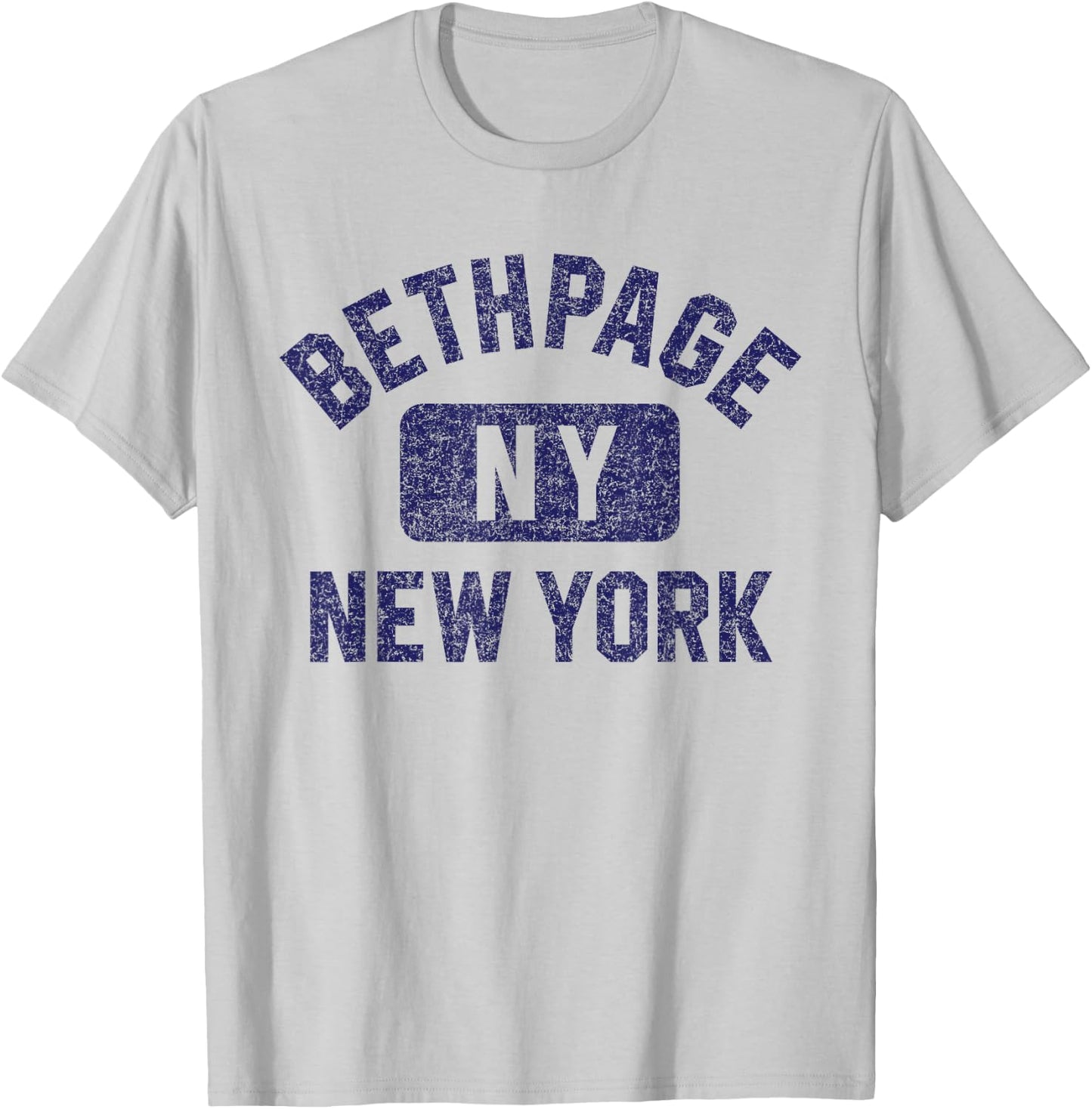 Bethpage NY New York Gym Style Distressed Dark Blue Print T-Shirt - T-Shirt | Ash